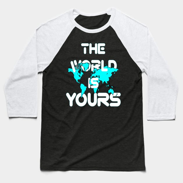 World Is Yours Sarcastically Yours: Celebrate 'The World's Okayest' Duo - Tee for All Baseball T-Shirt by Mirak-store 